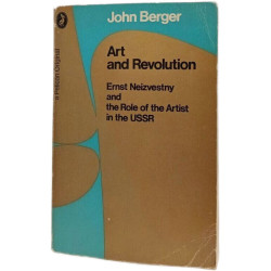 Art and Revolution: Ernst Neizvestny and the Role of the Artist in...