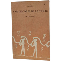 Par le corps de la terre ou Le Sannyasin