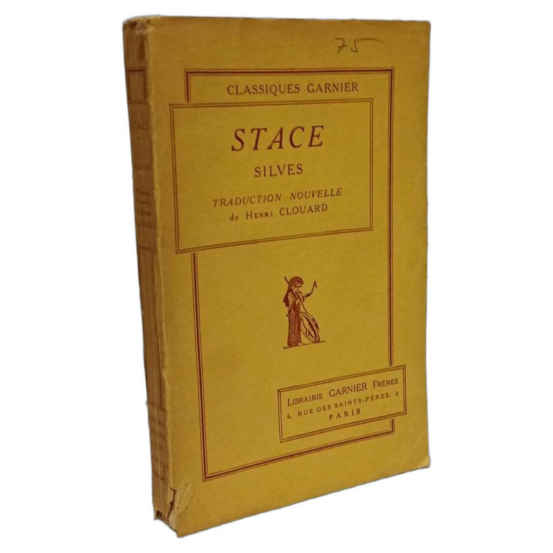 Stace. Silves. Traduction nouvelle avec introduction et notes par...