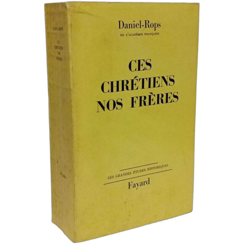 Ces chrétiens nos frères