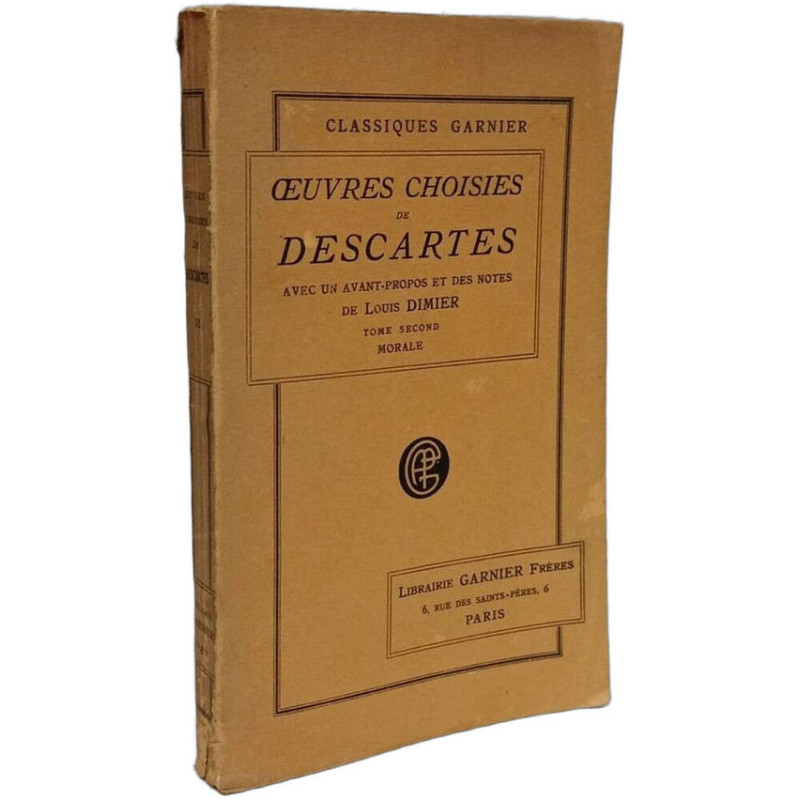 Œuvres choisies de Descartes - TOME SECOND: Morale