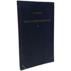 Urslavische Grammatik: Einführung in das vergleichende Studium der...