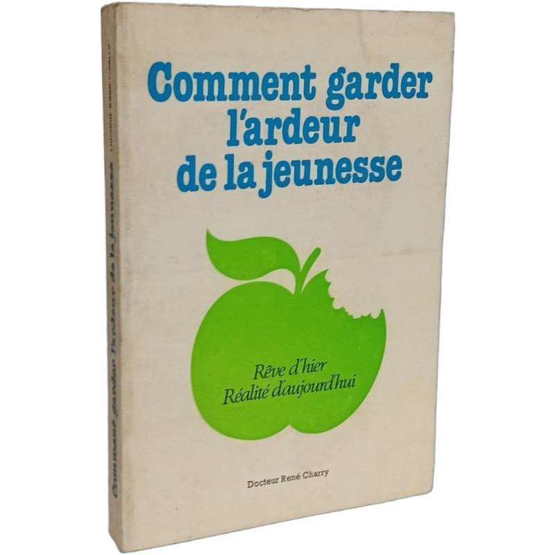 Comment garder l'ardeur de la jeunesse