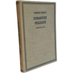 Romanische Philologie. Zweiter Teil. Italienische Philologie. Die...