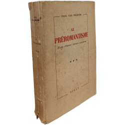 Le Preromantisme - etudes d'histoire litteraire europeenne Tome 3
