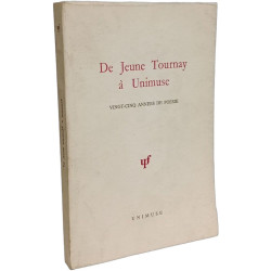 De Jeune Tournay à Unimuse - vingt-cinq années de poésie