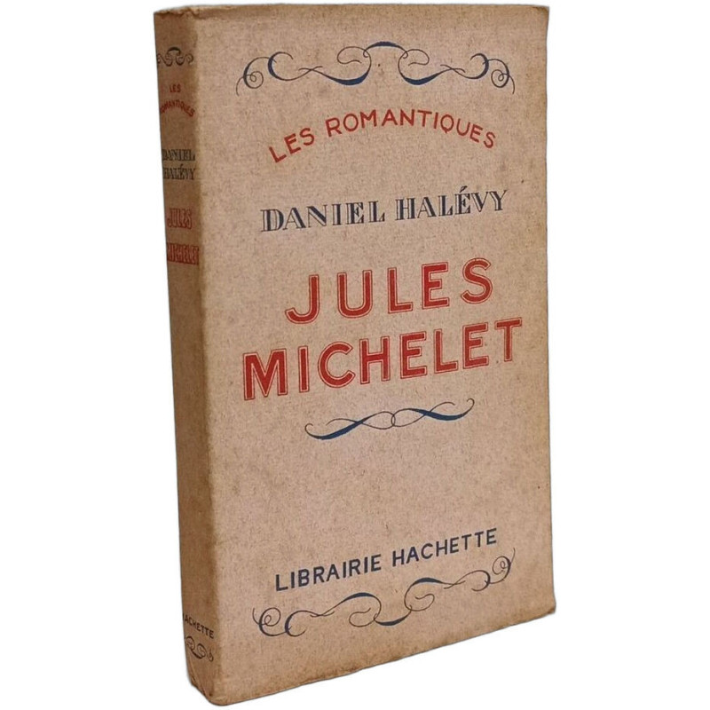 Jules Michelet - coll. Les romantiques
