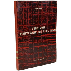 Vers une théologie de l'action