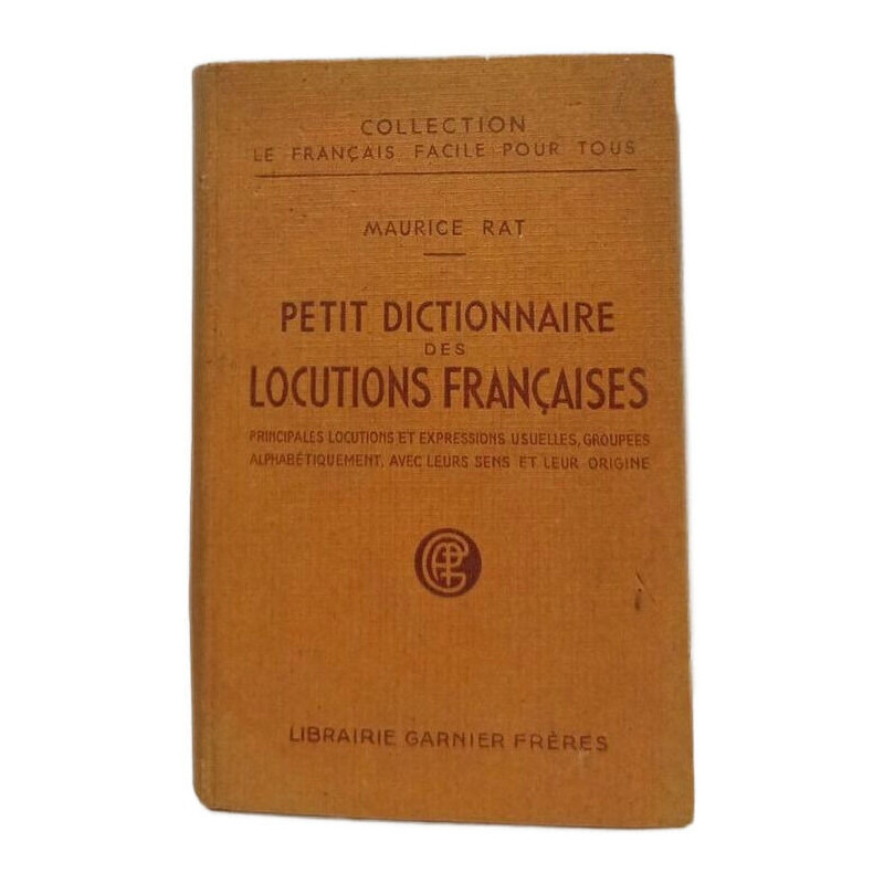 Petit dictionnaire des locutions françaises