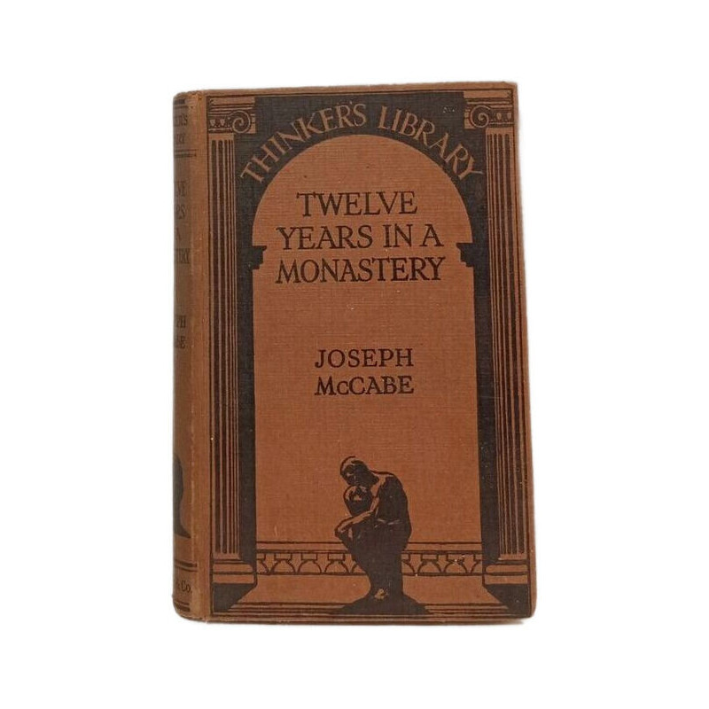 Twelve Years in a Monastery - The Thinker's Library No. 9