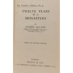 Twelve Years in a Monastery - The Thinker's Library No. 9