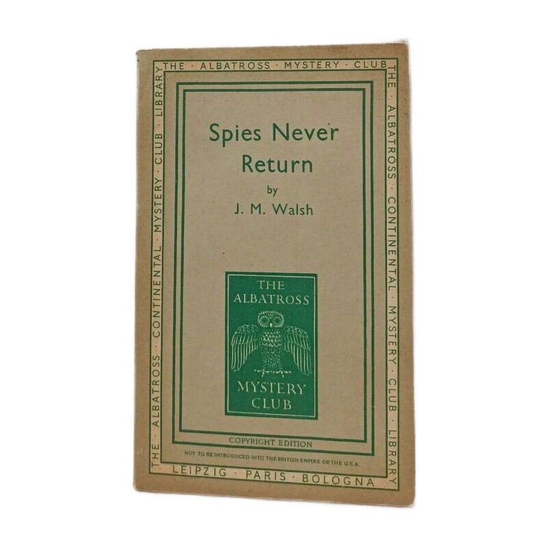 Spies Never Return