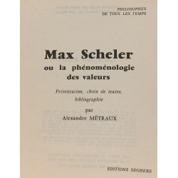 Max Scheler ou la phénoménologie des valeurs