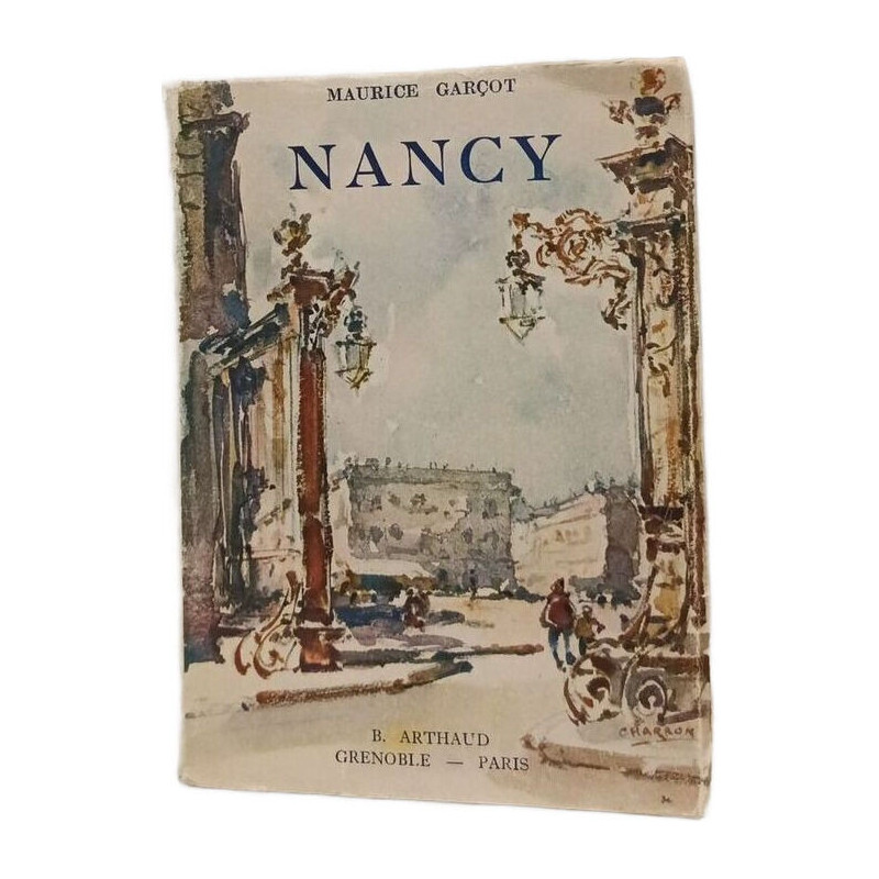 Nancy - couverure de CHARRON - ouvrage orne de 60 heliogravures