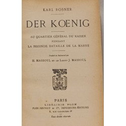 Der Koenig - Au quartier général du Kaiser pendant la seconde...