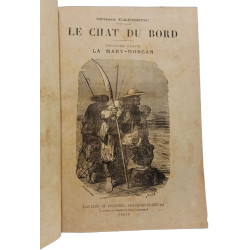Le Chat du Bord TOME II: 3e partie: La Mary-Morgan + 4e partie: le...