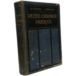 Petite Chirurgie Pratique - 4e éd. revue et augmentée - 387 figures