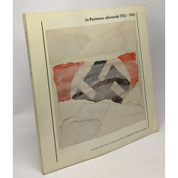 La résistance allemande 1933 - 1945 - exposition d'information et...