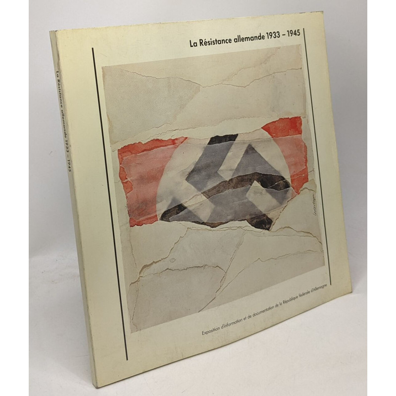 La résistance allemande 1933 - 1945 - exposition d'information et...