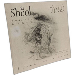 Le Sheol - À l'abri de la lune: A l'abri de la lune - AVEC SON CD