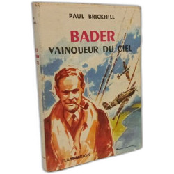 Bader vainqueur du ciel
