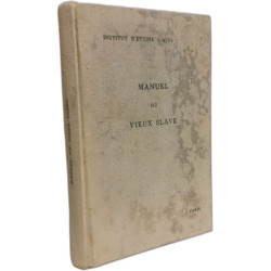 Manuel du Vieux Slave - TOME I: grammaire - 2nd édition revue et...
