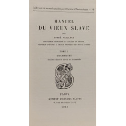 Manuel du Vieux Slave - TOME I: grammaire - 2nd édition revue et...