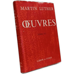 Martin Luther Oeuvres - TOME XI