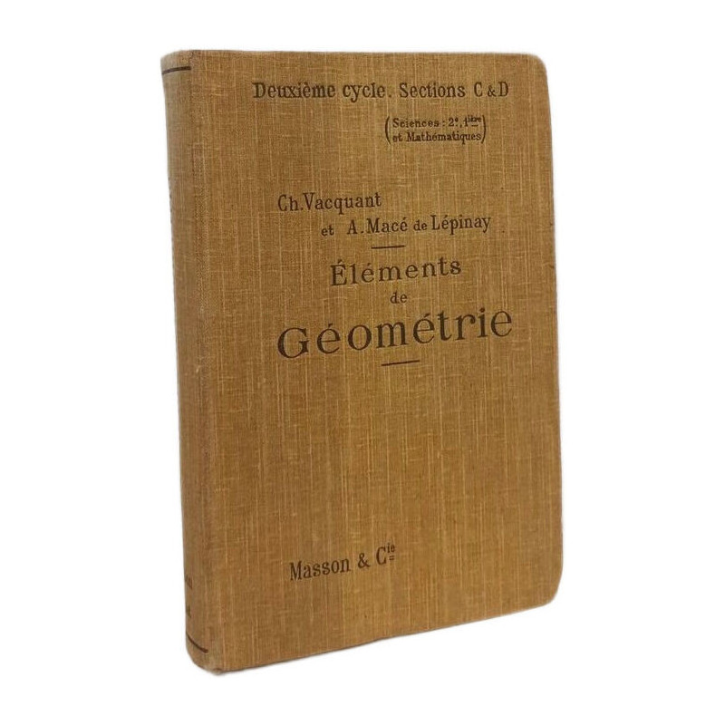 Éléments de géométrie - A L'usage des Classes de Sciences 2nd cycle
