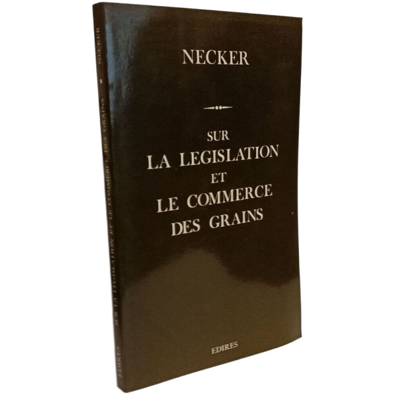 Sur la législation et le commerce des grains