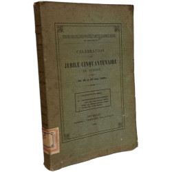 Célébration du Jubilé Cinquantenaire du Synode (25 26 et 27 Juin 1889)