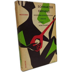Schwarzer Orpheus. Moderne Dichtung afrikanischer Völker beider...
