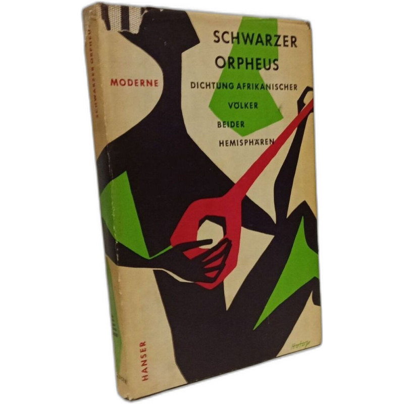 Schwarzer Orpheus. Moderne Dichtung afrikanischer Völker beider...