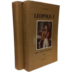 LEOPOLD I - mens vorst diplomaat - Deel I et II