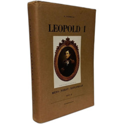 LEOPOLD I - mens vorst diplomaat - Deel I et II