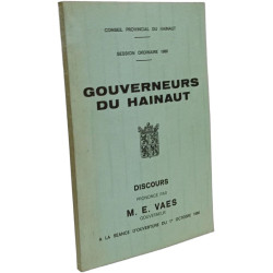 Gouverneurs du Hainaut - discours / conseil provincial du Hainaut...