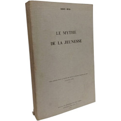 Le Mythe de la Jeunesse - thèse