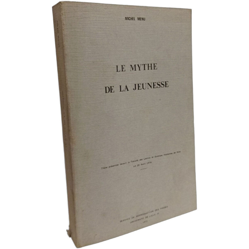 Le Mythe de la Jeunesse - thèse