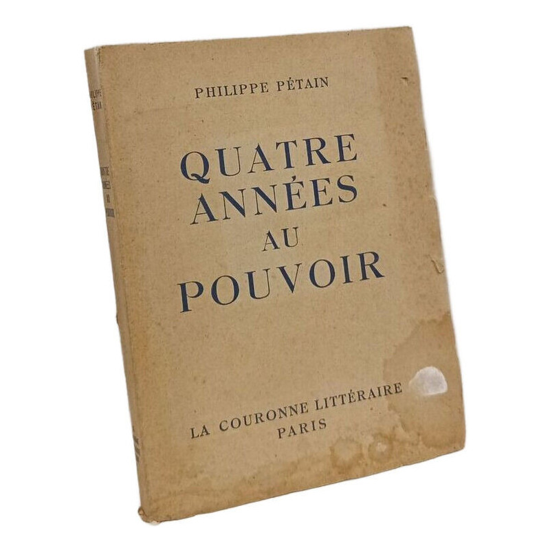 Quatre Années au Pouvoir