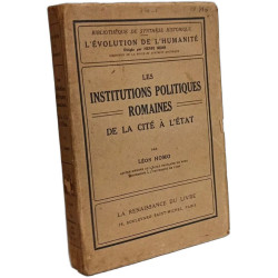 Les Institutions Politiques Romaines De La Cité à L'état