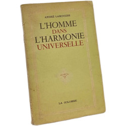 L'HOMME DANS L'HARMONIE UNIVERSELLE