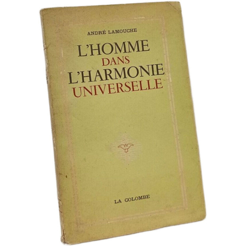 L'HOMME DANS L'HARMONIE UNIVERSELLE