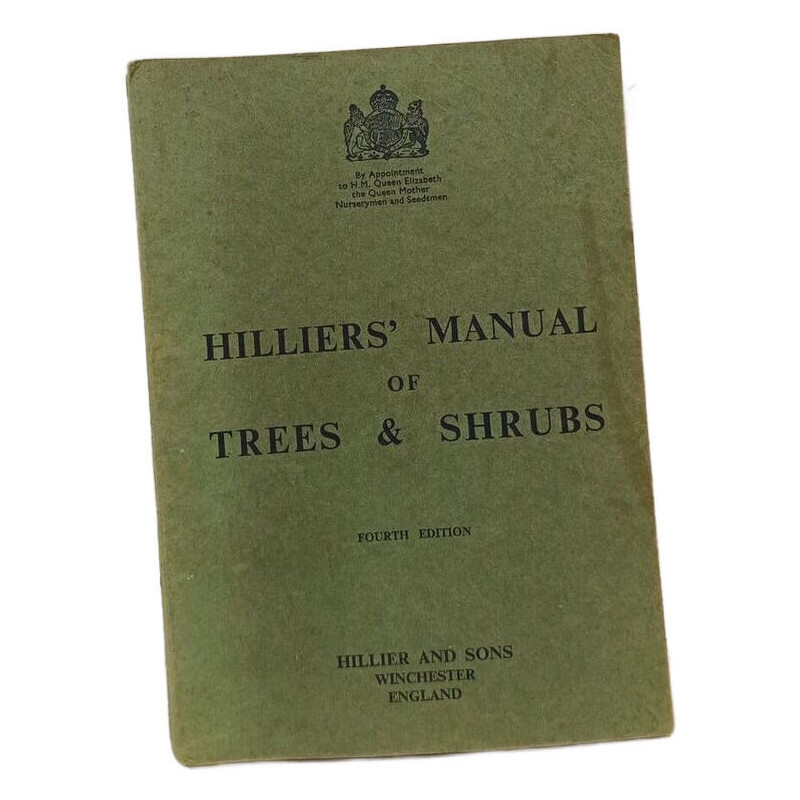Hilliers' Manual of Trees et Shrubs
