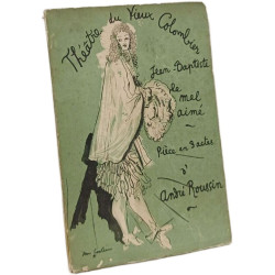 Théâtre du Vieux Colombier - Pièce en Trois Actes