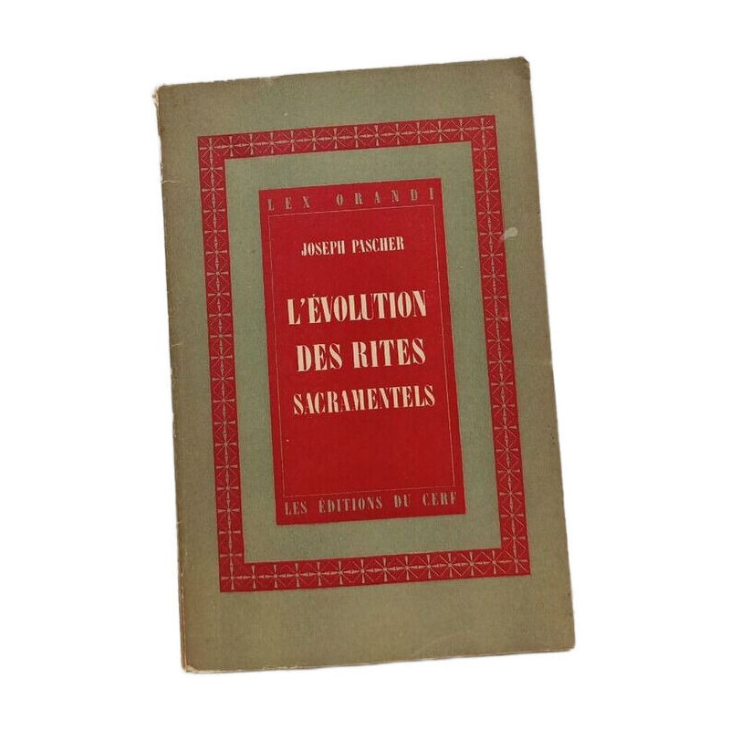 L'évolution des rites sacramentels