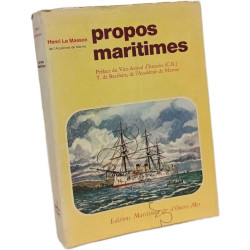 Propos maritimes - Préface De Y. de Bazelaire Vice Amiral d' Escadre
