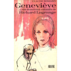 Geneviève ou Les dernières volontés de Richard Lagrange