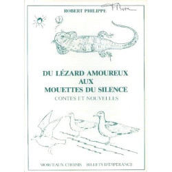 Du lézard amoureux aux mouettes du silence