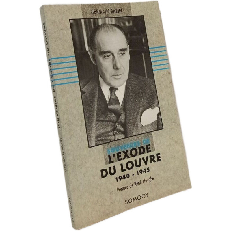 Souvenirs de l'exode du Louvre: 1940-1945