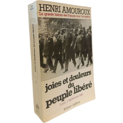 La grande histoire des Français sous l'occupation. Volume 8 Joies...